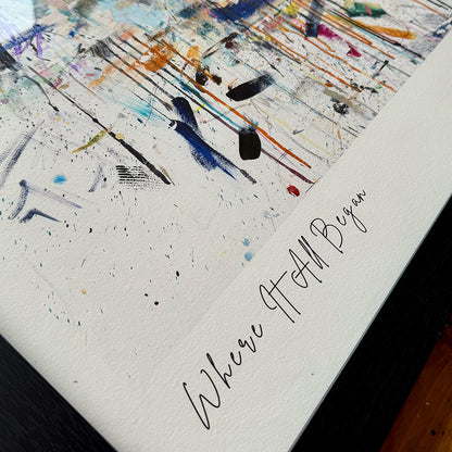 Where It All Began - Limited edition print